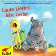 Laute Lieder – leise Lieder